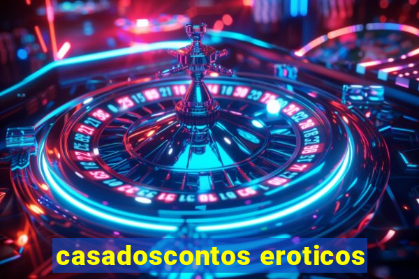 casadoscontos eroticos